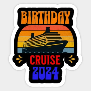 Birthday Cruise 2024 Sticker